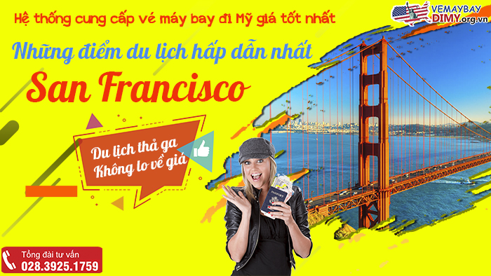 những điểm du lịch hấp dẫn nhất tại San Francisco