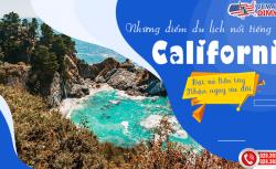 Những điểm du lịch nổi tiếng nhất tại California