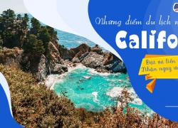 Những điểm du lịch nổi tiếng nhất tại California