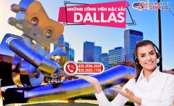 Tham quan những công viên đặc sắc ở Dallas