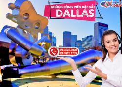 Tham quan những công viên đặc sắc ở Dallas