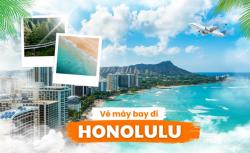 Chinh Phục Honolulu với vé máy bay giá rẻ